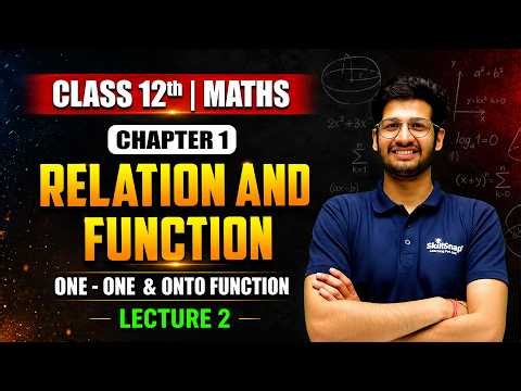 Class 12 Maths Chapter 1 | Relations and Functions Class 12th Math Full Explanation | By Manish Sir