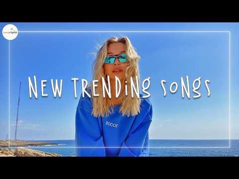 New trending songs 2026 🎧 New songs 2026 - New songs of the week
