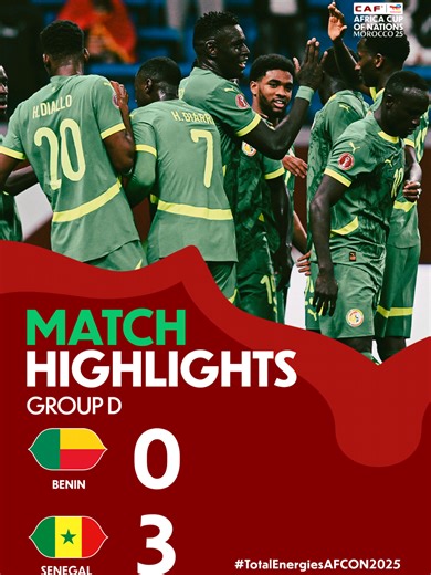 🎥 HIGHLIGHTS: 🇧🇯 0-3 🇸🇳 Senegal finish top of Group D with a win over Benin in the #TotalEnergiesAFCON2025.