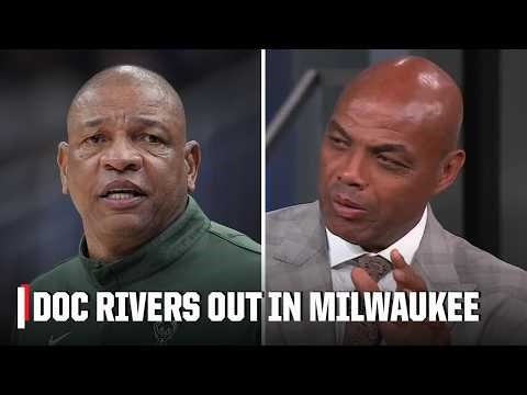 Inside The NBA reacts to Doc Rivers being out as Bucks head coach