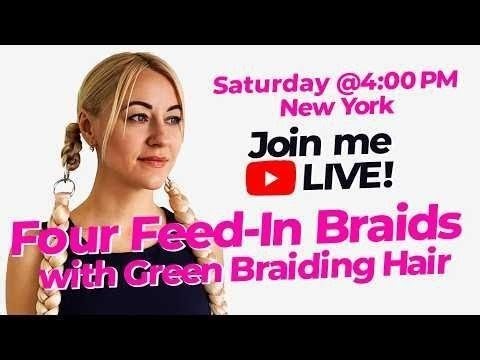 Four Feed-In Braids with Green Braiding Hair – Braiding Tutorial 145