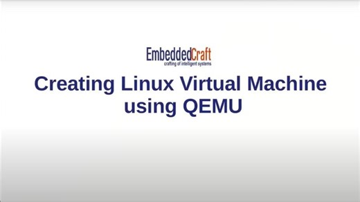 Creating Linux Virtual Machine using QEMU | embeddedcraft craft