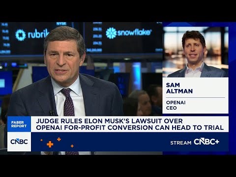 Faber Report: Judge rules Elon Musk's lawsuit over OpenAI for-profit conversion can head to trial