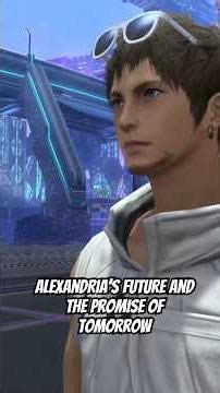 Final Fantasy XIV Dawntrail | Alexandria’s Future and The Promise of Tomorrow