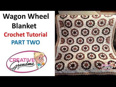 Wagon Wheel Blanket Crochet Tutorial PART TWO - Joining and Border #lionbrandyarn