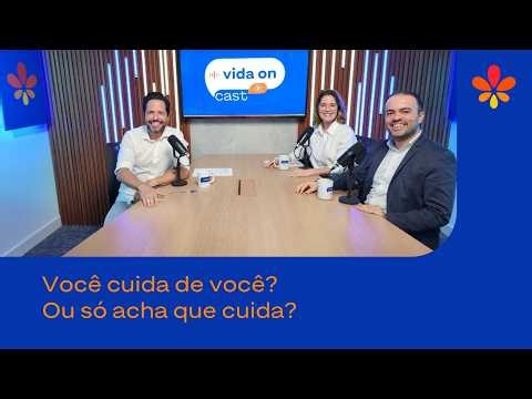 Como sair do modo automático com a sua saúde | EP 81 | Vida On Cast