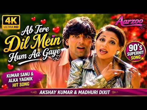 Kumar Sanu & Alka Yagnik - Ab Tere Dil Mein Hum Aa Gaye 4K | Aarzoo | Madhuri Dixit & Akshay Kumar