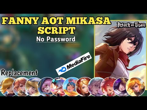 Script Skin Fanny AOT Mikasa No Password • Replace All • Full Effect Voice • Patch Terbaru