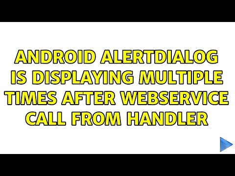 Android alertdialog is displaying multiple times after webservice call from handler