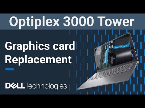Dell Optiplex 3000 Tower | How to replace the graphics card