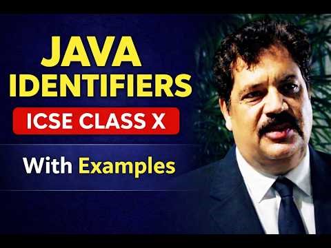 Java Identifiers | Class X ICSE | Easy Explanation with Examples