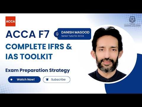 IFRS & IAS Standards Tested in ACCA F7 (FR) Exam | Complete Guide