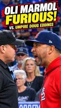 Cardinals Manager Oli Marmol Gets FURIOUS at Umpire Doug Eddings! 😡⚾ #MLB # shorts
