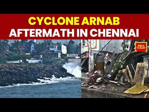 Cyclone Arnab News: Ennore Coastal Areas Show Cyclone Aftermath In Chennai | IMD Alert | Wind Alert