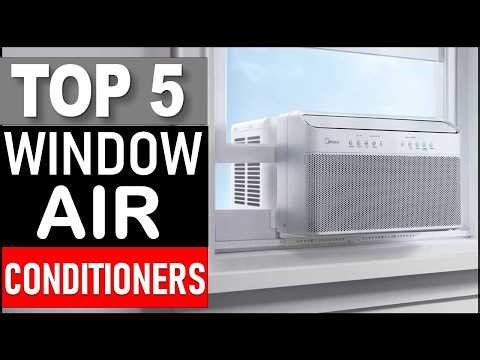 Top 5 Best Window Air Conditioners in 2026