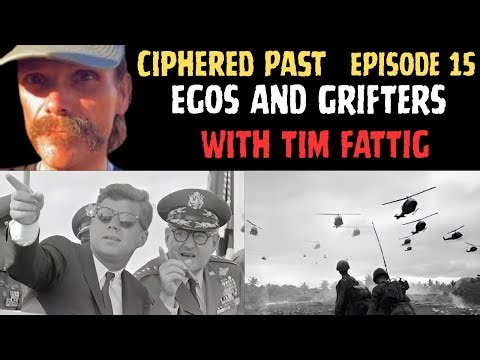 Ciphered Past: Episode 15 - Egos and Grifters with Tim Fattig