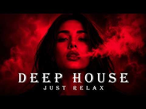 Smoke Mood - Just Relax | Chill House & Deep House Mix 🎧 Chill Night House / Stress Relief / Vol 11