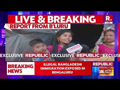 Republic Exposes Illegal Bangladeshi Immigrants In Bengaluru, Allegedly Brought By Agent | Exclusive