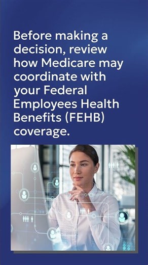 ICE Employees: Medicare at 65 & FEHB Coverage Explained