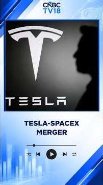 Elon Musk’s $3.5 Trillion Tesla-SpaceX Merger: The AI Superintelligence Bet | N18V | CNBC TV18