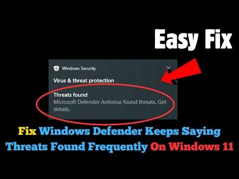 Windows Defender Keeps Saying Threats Found Frequently On Windows 11 (2026 Fix)