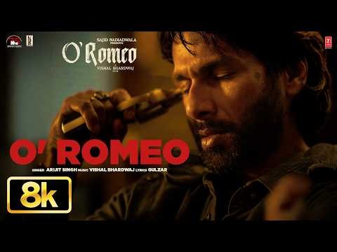O'Romeo (Title Track) 8K Video | Shahid Kapoor | Triptii D, Disha P | Vishal B | Gulzar | Arijit S