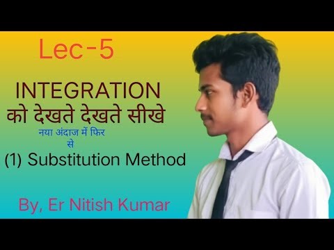 Substitution Method of Integration, Important Questions, Integration Sikhe Simple Languages
