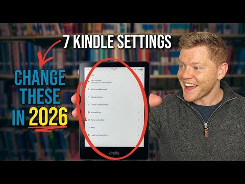7 Kindle Settings You Need to Change in 2026