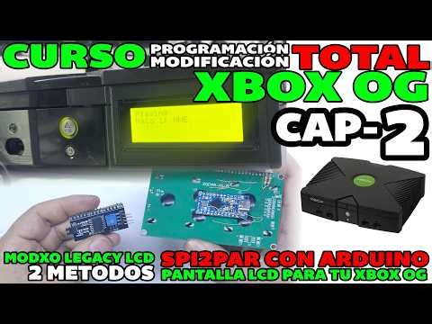 CURSO TOTAL XBOX 1: P2 PANTALLA LCD MODXO CON LOS 2 METODOS EXISTENTES I2C + ARDUINO