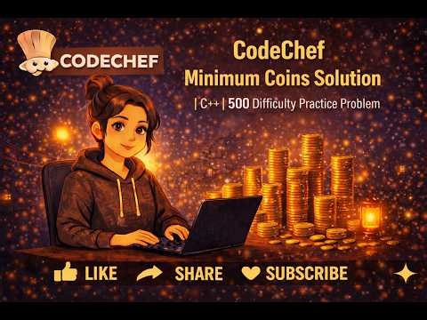 CodeChef Minimum Coins Solution | C++ | 500 Difficulty Practice Problem