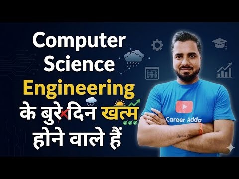 The bad days of Engineering Computer Science Engineering are about to end. Big Update in IT Industry
