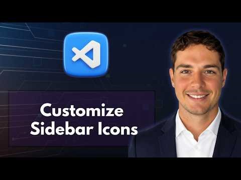 How to Customize Your Sidebar Icons in Visual Studio Code [2026 Guide]
