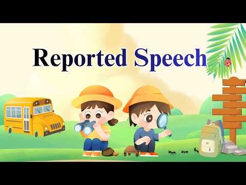Reported Speech (Grammar Lesson)