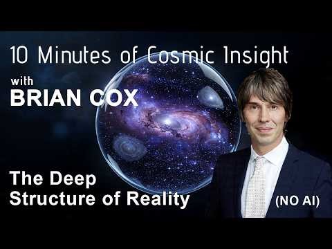 The Structure of Space, Time, and Reality Explained in 10 Minutes | Brian Cox