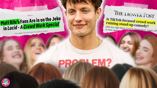 The Matt Rife crowd work dilemma