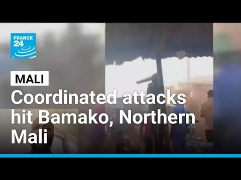 Coordinated attacks hit Bamako and Northern Mali • FRANCE 24 English