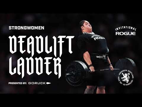 Full Live Stream - Deadlift Ladder - Event 1 - Strongwoman | 2026 Rogue Invitational