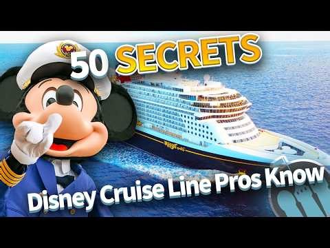 50 Disney Cruise Line Secrets Only the Pros Know