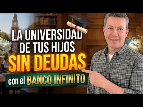 🎓 La universidad de tus hijos sin deudas con el BANCO INFINITO 🚀💵