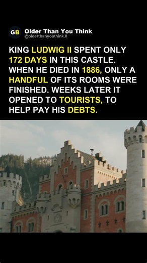 The Fairy Tale Castle Its King Barely Lived In