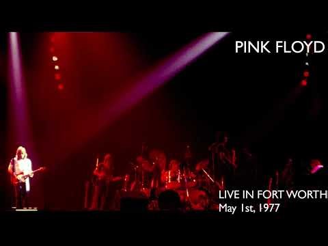 Pink Floyd - Live in Fort Worth (May 1st, 1977)