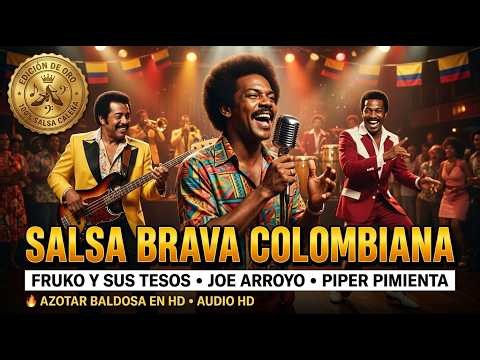 FRUKO Y SUS TESOS, JOE ARROYO, PIPER PIMIENTA 🔥 Salsa Brava Colombiana: Azotar Baldosa En HD (HD)