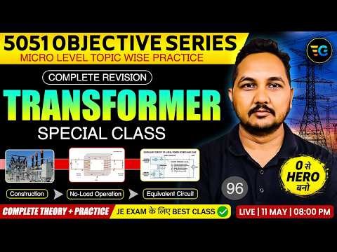 96 | Transformer Special Class 🔥 Complete Revision | 5051 Objective Series | Raman Sir Live