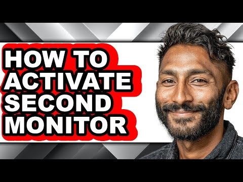 How to Activate Second Monitor (full Guide)