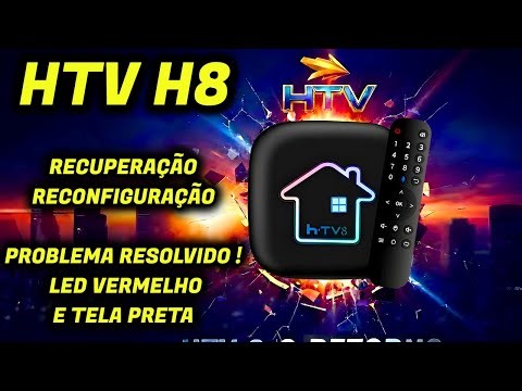 HTV H8 RECONFIGURATION, SOLVING BLACK SCREEN AND RED LIGHT PROBLEM!