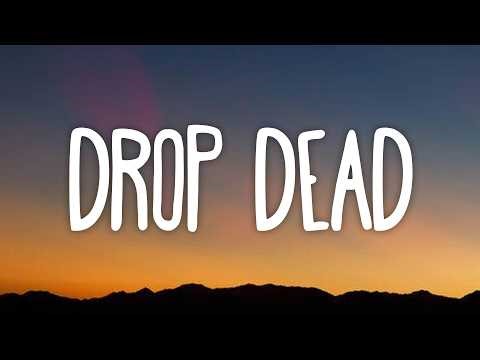 Olivia Rodrigo - drop dead (Lyrics)