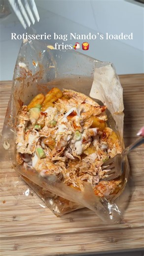 Rotisserie bag Nando’s loaded fries🐔😍 after seeing everyone make the rice in the rotisserie bags I knew I had to put my own spin on it!🤌🏼 #dinnerinspo #dinnerideas #recipe #cooking #quickandeasymeals