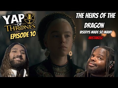 HOTD Episode 1 The Heirs Of The Dragon Reaction And Review! Yap Of Thrones Episode 10!