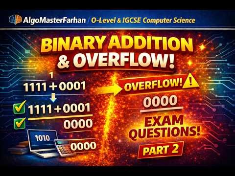 Binary Addition & Overflow Explained 🔥 | O Level & IGCSE Computer Science
