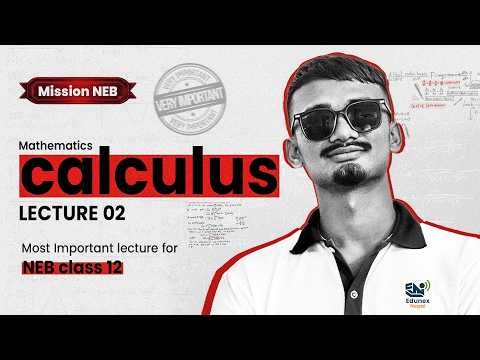 Calculus | Part 02 || VVI || Class 12 Maths | Mission NEB 2083